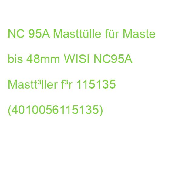 NC 95A Masttülle für Maste bis 48mm WISI NC95A Mastt³ller f³r 115135 (4010056115135)