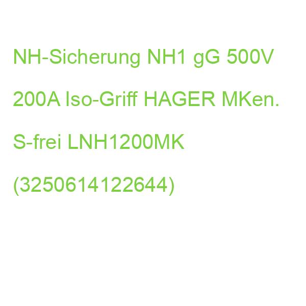 Sicherung NH1 gG 500V 200A HAGER MKen. S-frei LNH1200MK (3250614122644)