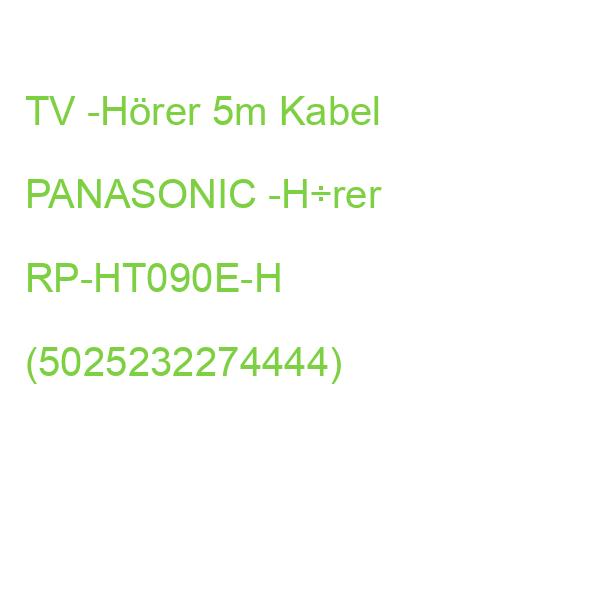 TV -Hörer 5m Kabel PANASONIC -H÷rer RP-HT090E-H (5025232274444)