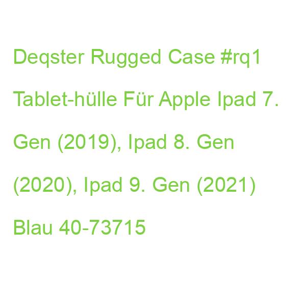 Deqster Rugged Case #rq1 Tablet-hülle Für Apple Ipad 7. Gen (2019), Ipad 8. Gen (2020), Ipad 9. Gen (2021) Blau 40-73715