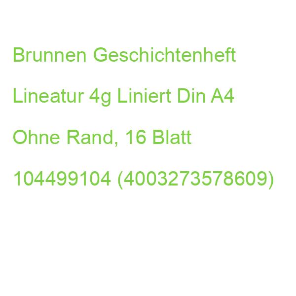 Brunnen Geschichtenheft Lineatur 4g Liniert Din A4 Ohne Rand, 16 Blatt 104499104 (4003273578609)