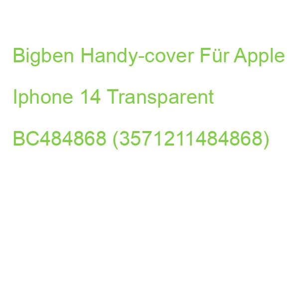 Bigben Handy-cover Für Apple Iphone 13, Iphone 14 Transparent BC484868 (3571211484868)