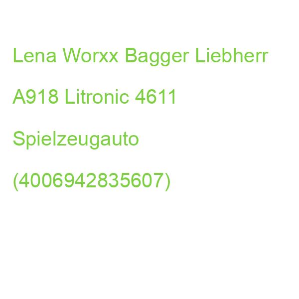 Lena Worxx Bagger Liebherr A918 Litronic 4611 Spielzeugauto (4006942835607)