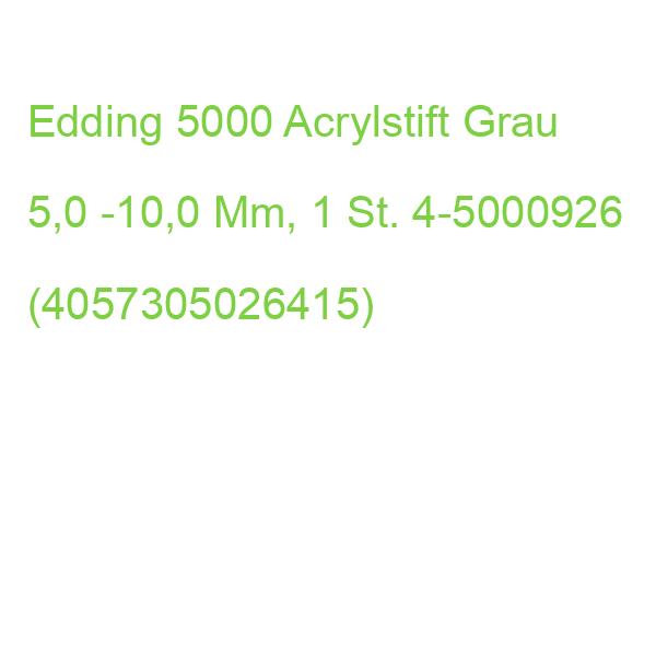 Edding 5000 Acrylstift Grau 5,0 -10,0 Mm, 1 St. 4-5000926 (4057305026415)