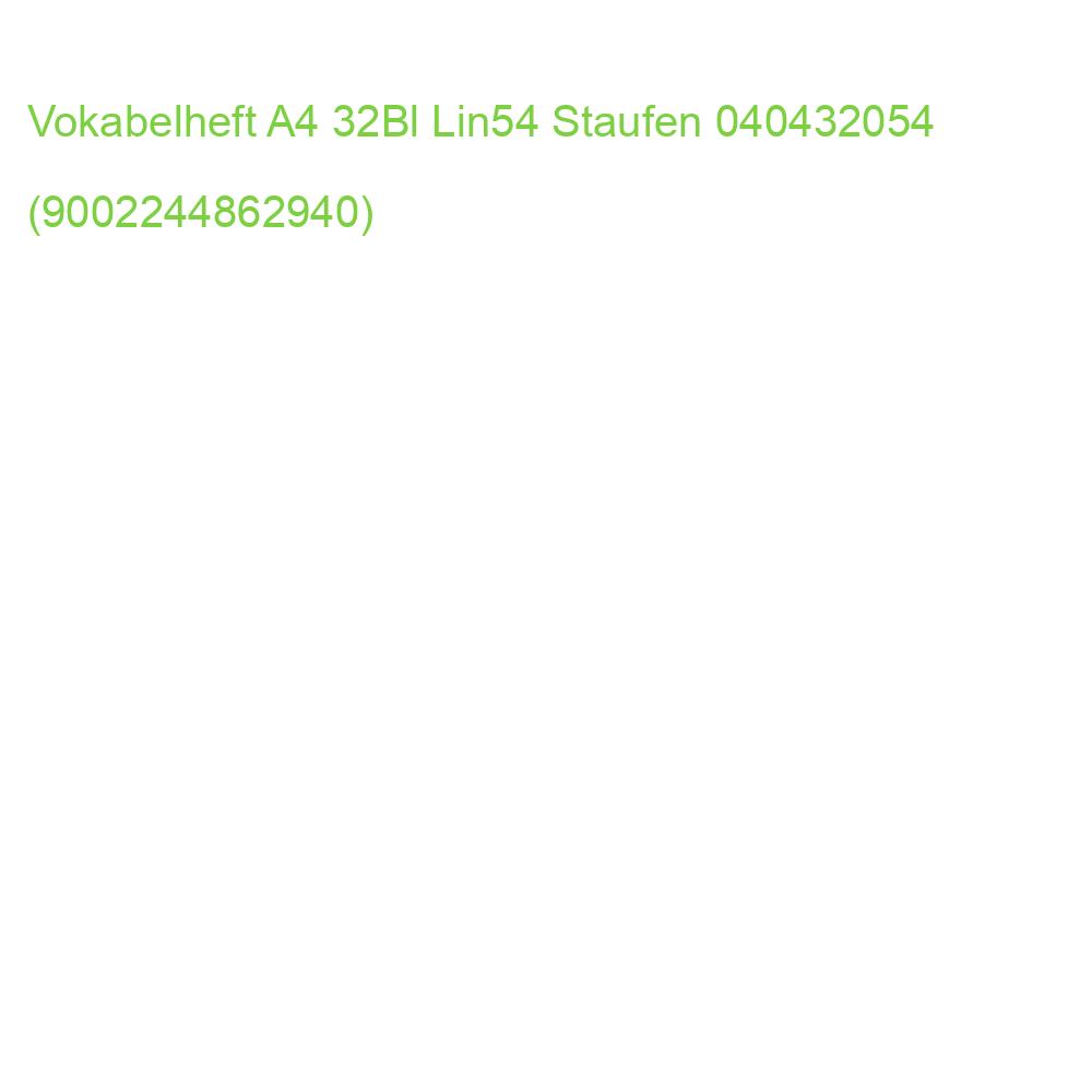 Vokabelheft LIN54, A4, 32 Blatt 80 g qm 9 mm liniert mit 2 MST STAUFEN STYLE 040432054 (9002244862940)