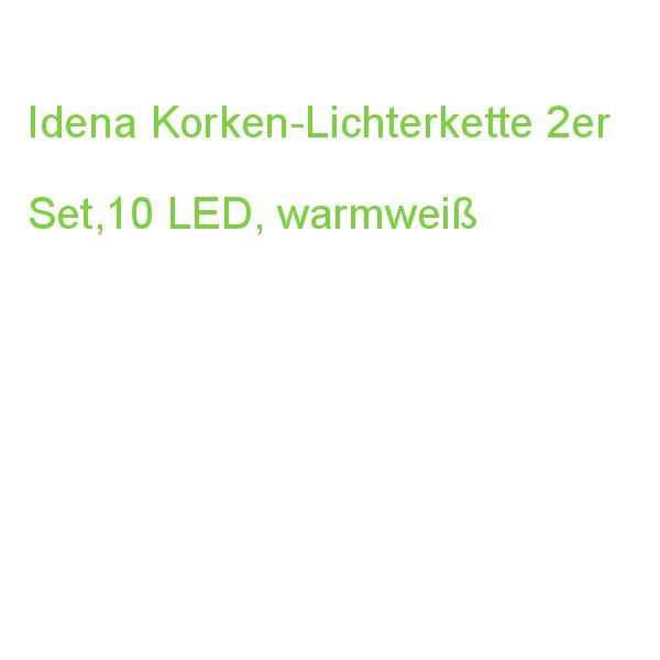 Idena Korkenlicht 10 LED warmweiß batteriebetrieben 90cm 2 Stück für Innen
