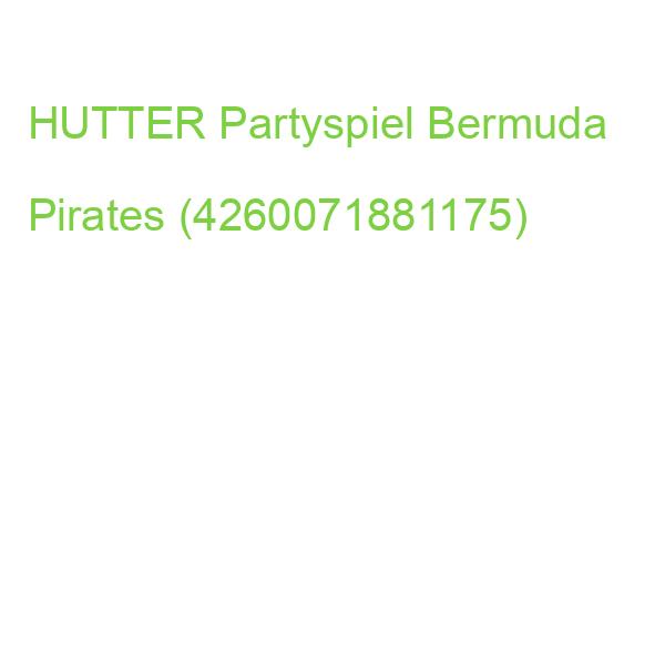 HUTTER Partyspiel Bermuda Pirates (4260071881175)