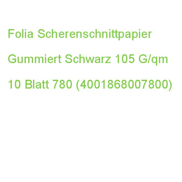 Folia Scherenschnittpapier Gummiert Schwarz 105 G/qm 10 Blatt 780 (4001868007800)