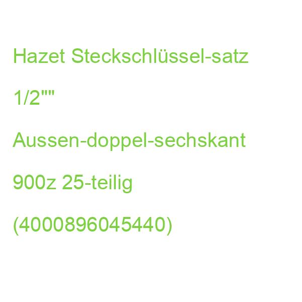 Hazet Steckschlüssel-satz 1/2 Zoll Aussen-doppel-sechskant 900z 25-teilig (4000896045440)
