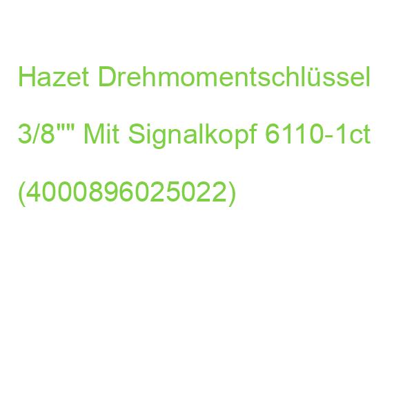 Hazet Drehmomentschlüssel 3/8 Zoll Mit Signalkopf 6110-1ct (4000896025022)