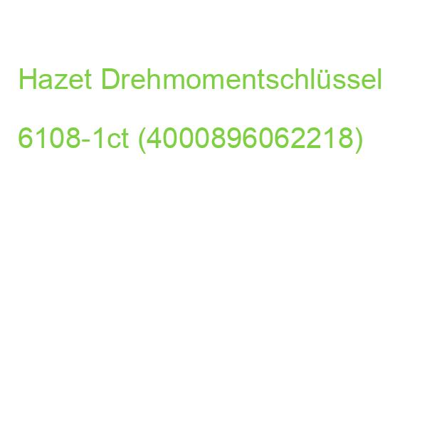 Hazet Drehmomentschlüssel 6108-1ct (4000896062218)