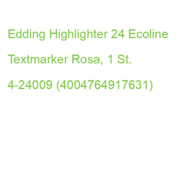 Edding 24 Ecoline Textmarker Rosa, 1 St. 4-24009 (4004764917631)
