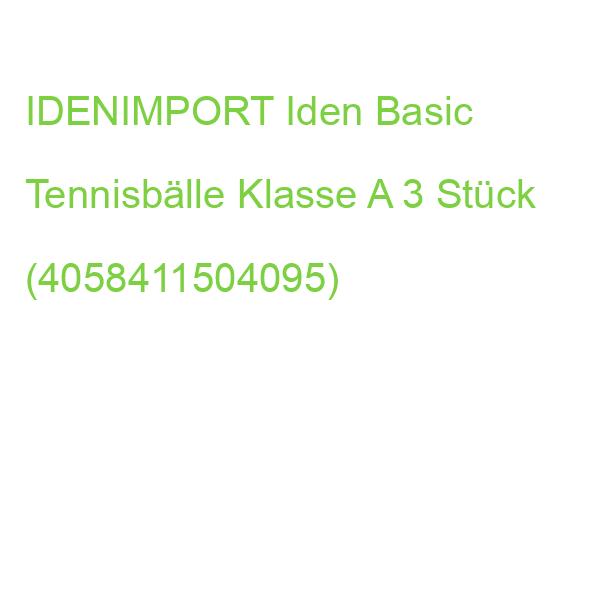 IDENIMPORT Iden Basic Tennisbälle Klasse A 3 Stück (4058411504095)