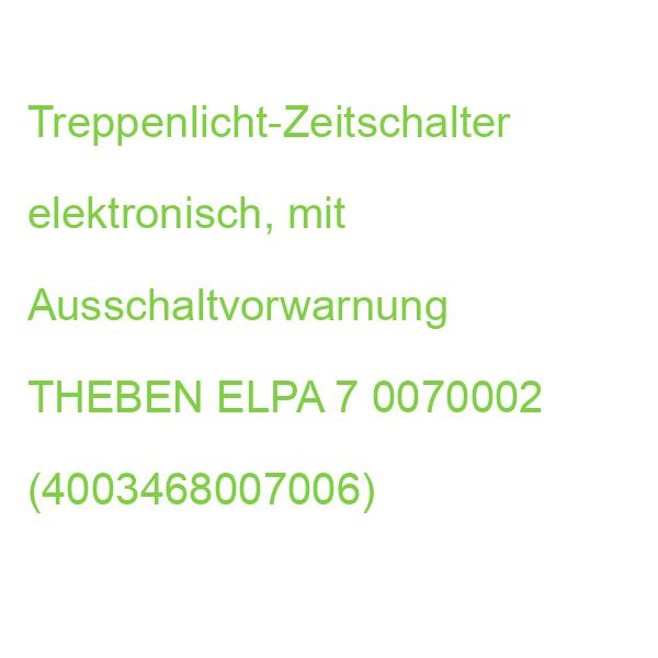 ELPA 7 Treppenlicht-Zeitschalter THEBEN elektronisch 0070002 (4003468007006)
