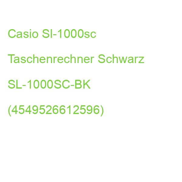 Casio Sl-1000sc Taschenrechner Schwarz SL-1000SC-BK (4549526612596)