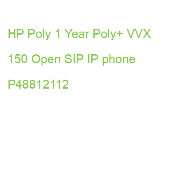 HP Poly 1 Year Poly+ VVX 150 Open SIP IP phone P48812112
