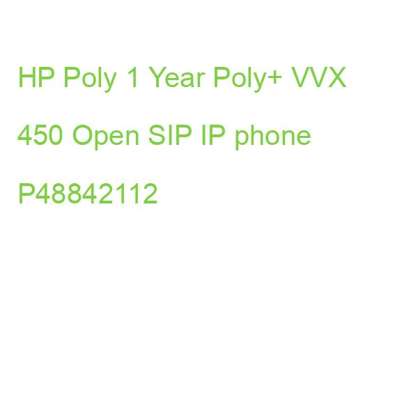 HP Poly 1 Year Poly+ VVX 450 Open SIP IP phone P48842112
