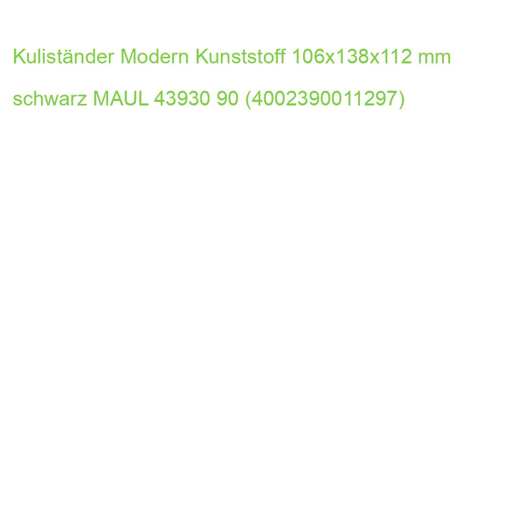 Kuliständer Modern Kunststoff 106x138x112 mm schwarz MAUL 43930 90 (4002390011297)