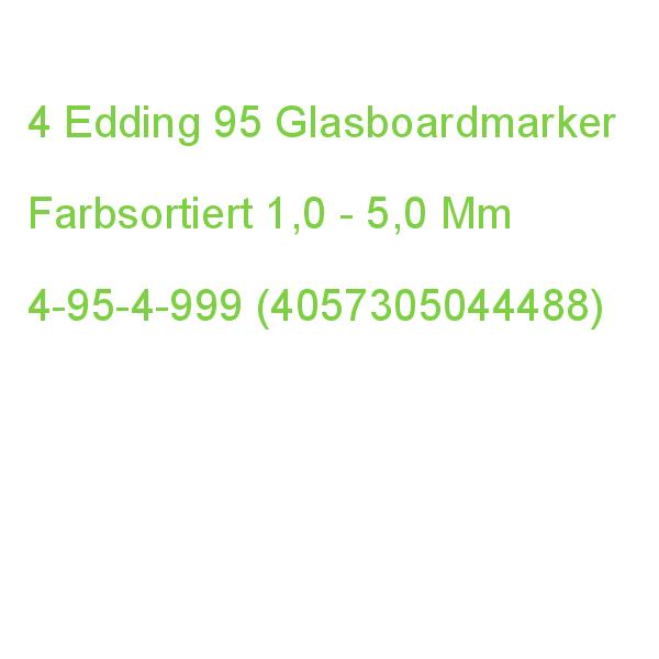 Edding 95 Glasboardmarker Farbsortiert 1,0 - 5,0 Mm, 4 St. 4-95-4-2 (4057305072368)