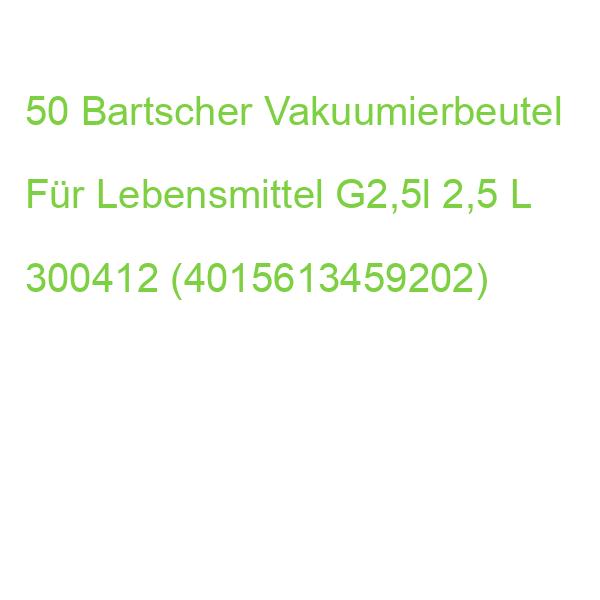 50 Bartscher Vakuumierbeutel Für Lebensmittel G2,5l 2,5 L 300412 (4015613459202)
