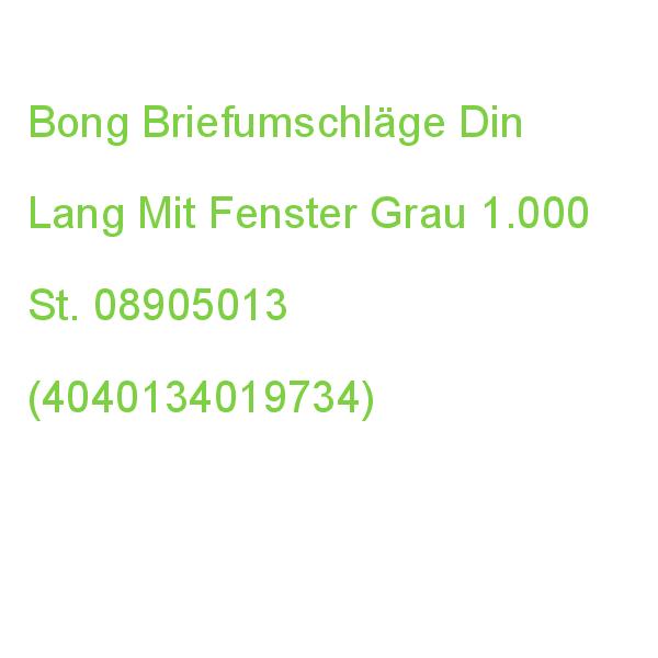 Bong Briefumschläge Din Lang Mit Fenster Grau Selbstklebend 1.000 St. 08905013 (4040134019734)