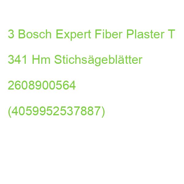 3 Bosch Expert Fiber Plaster T 341 Hm Stichsägeblätter 2608900564 (4059952537887)