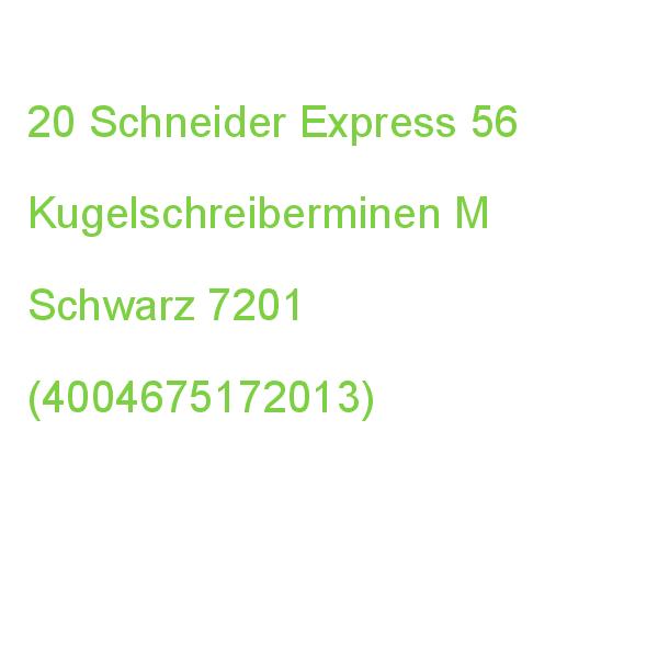 Schneider Express 56 Kugelschreiberminen M Schwarz, 20 St. 7201 (4004675172013)