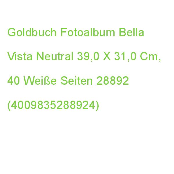 Goldbuch Fotoalbum Bella Vista Neutral 39,0 X 31,0 Cm, 40 Weiße Seiten 28892 (4009835288924)