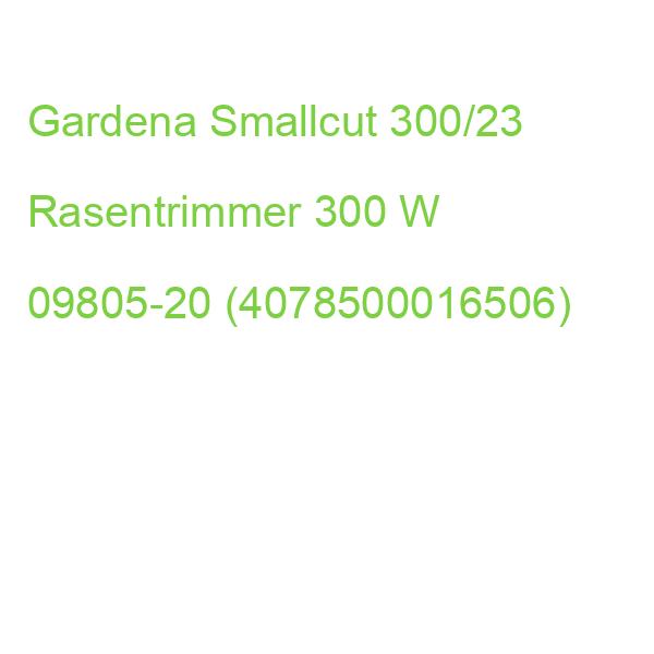 Gardena Smallcut 300/23 Rasentrimmer 300 W 09805-20 (4078500016506)