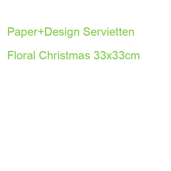 Paper+Design Servietten Floral Christmas 33x33cm