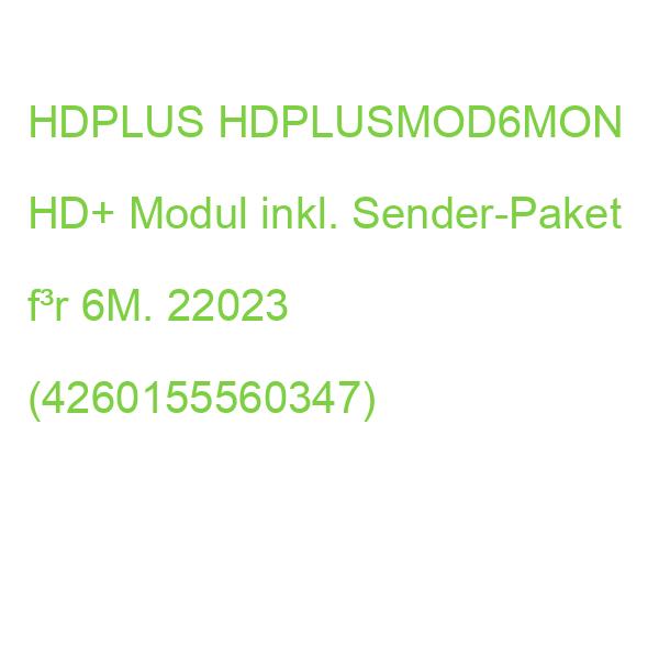 HD+ Modul inkl. HD+ Sender-Paket für 6M. HDPLUS HDPLUSMOD6MON f³r 22023 (4260155560347)