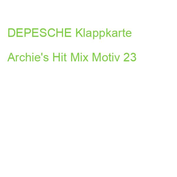 DEPESCHE Klappkarte Archie's Hit Mix Motiv 23