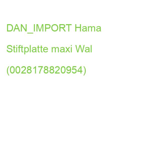 DAN_IMPORT Hama Stiftplatte maxi Wal (0028178820954)