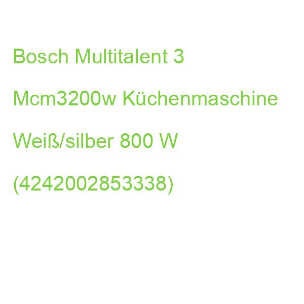 Bosch Multitalent 3 Mcm3200w Küchenmaschine Weiß/silber 800 W (4242002853338)