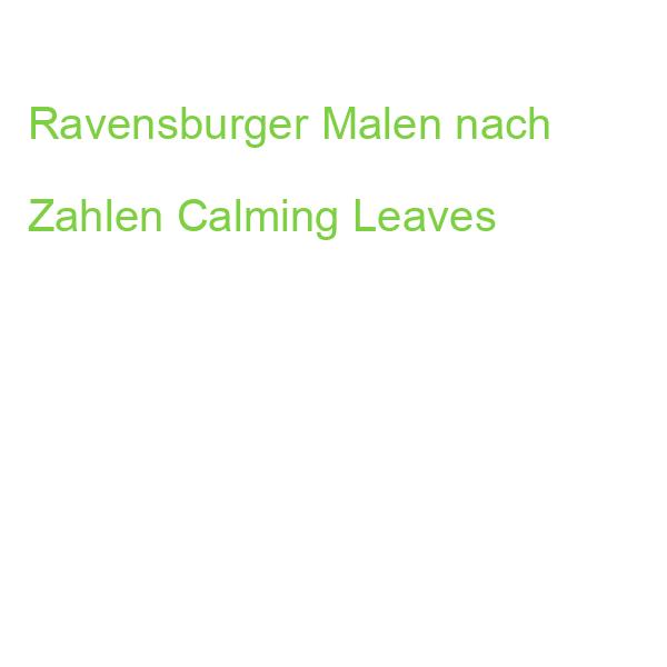 Ravensburger Malen nach Zahlen Calming Leaves