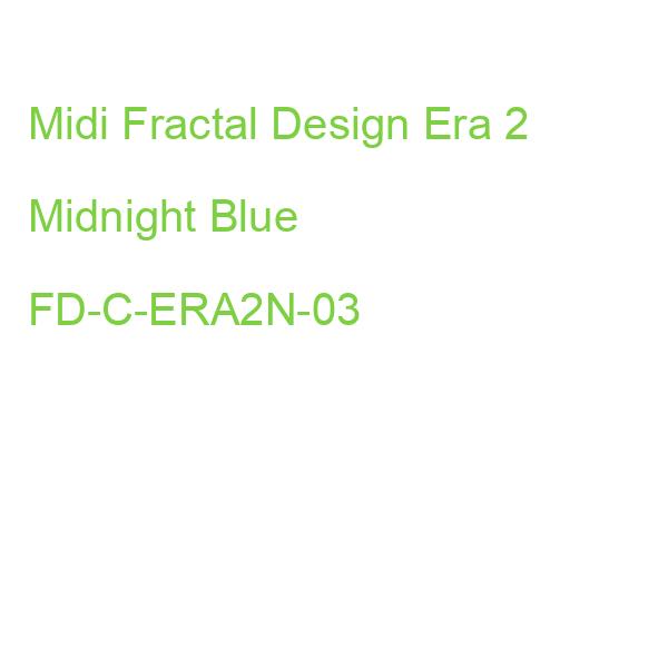 Midi Fractal Design Era 2 Midnight Blue FD-C-ERA2N-03