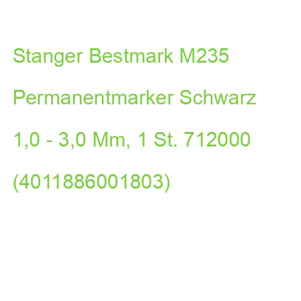 Stanger Bestmark M235 Permanentmarker Schwarz 1,0 - 3,0 Mm, 1 St. 712000 (4011886001803)