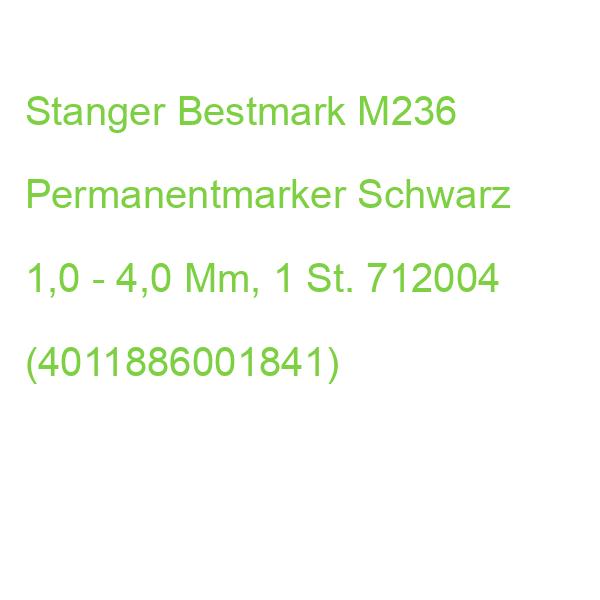 Stanger Bestmark M236 Permanentmarker Schwarz 1,0 - 4,0 Mm, 1 St. 712004 (4011886001841)
