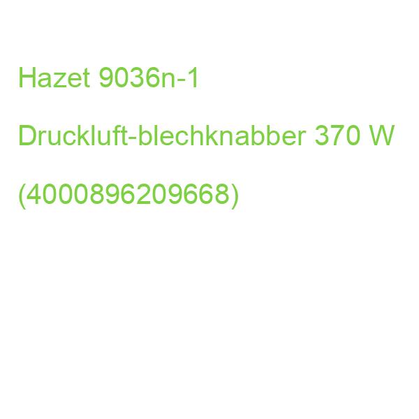 Hazet 9036n-1 Druckluft-blechknabber 370 W (4000896209668)