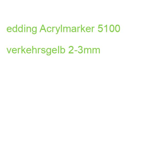 edding Acrylmarker 5100 verkehrsgelb 2-3mm