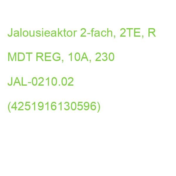 Jalousieaktor 2-fach, 2TE, R MDT REG, 10A, 230 JAL-0210.02 (4251916130596)