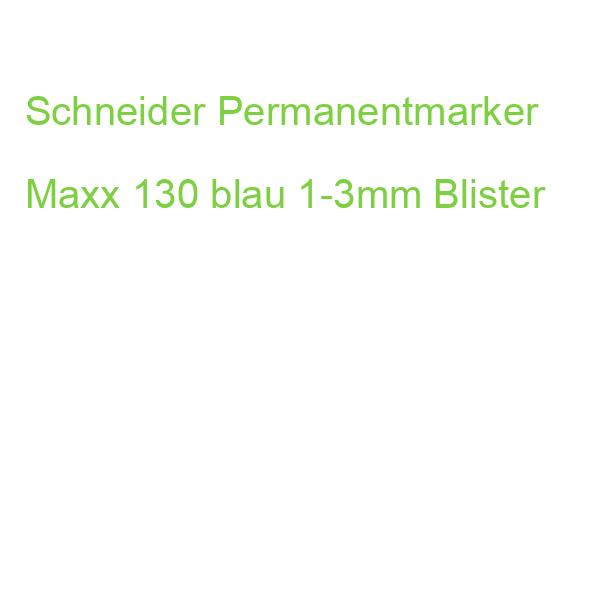 Schneider Permanentmarker Maxx 130 blau 1-3mm Blister