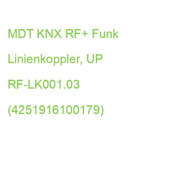 KNX RF+ Funk Linienkoppler MDT Linienkoppler, UP RF-LK001.03 (4251916100179)