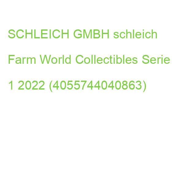 schleich Farm World Collectibles Serie 1