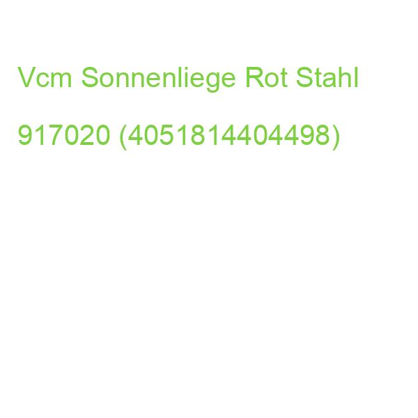 Vcm Sonnenliege Rot Stahl 917020 (4051814404498)