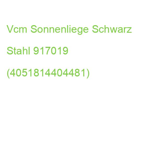 Vcm Sonnenliege Schwarz Stahl 917019 (4051814404481)