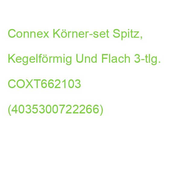 Connex Körner-set Spitz, Kegelförmig Und Flach 3-tlg. COXT662103 (4035300722266)