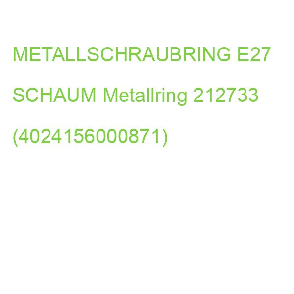 Metallring E27 SCHAUM 212733 (4024156000871)