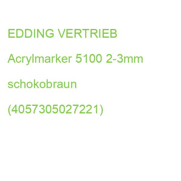 edding Acrylmarker 5100 schokobraun 2-3mm