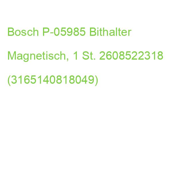 Bosch Bithalter Magnetisch P-05985, 1 St. 2608522318 (3165140818049)